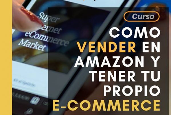 Como vender en Amazon y tener tu propio e-commerce
